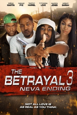 The Betrayal 3: Neva Ending yesmovies