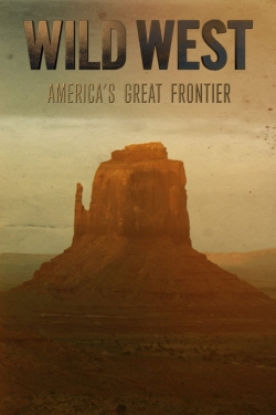 Wild West: America's Great Frontier yesmovies