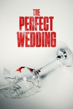 The Perfect Wedding yesmovies