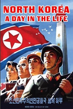 North Korea: A Day in the Life yesmovies