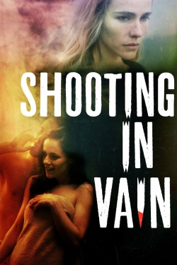 Shooting in Vain yesmovies