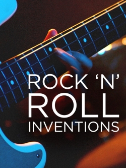 Rock'N'Roll Inventions yesmovies