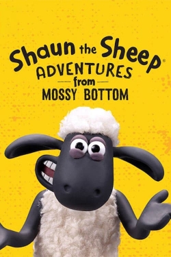 Shaun the Sheep: Adventures from Mossy Bottom yesmovies
