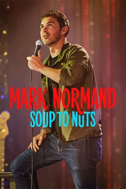 Mark Normand: Soup to Nuts yesmovies