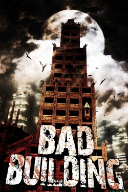 Bad Building yesmovies