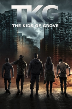 TKG: The Kids of Grove yesmovies