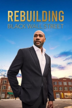 Rebuilding Black Wall Street yesmovies