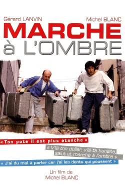 Marche à l'ombre yesmovies