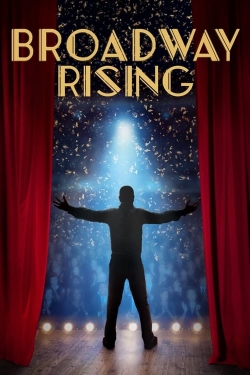 Broadway Rising yesmovies