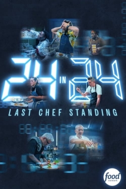 24 in 24: Last Chef Standing yesmovies