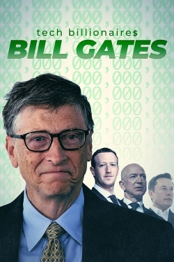 Tech Billionaires: Bill Gates yesmovies