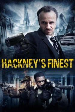 Hackney's Finest yesmovies