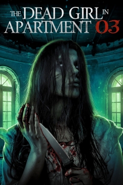 The Dead Girl in Apartment 03 yesmovies