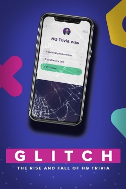 Glitch: The Rise & Fall of HQ Trivia yesmovies