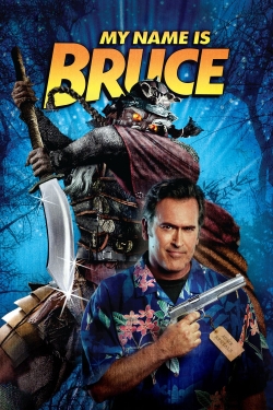 My Name Is Bruce yesmovies