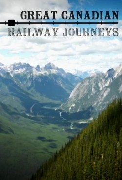 Great Canadian Railway Journeys yesmovies