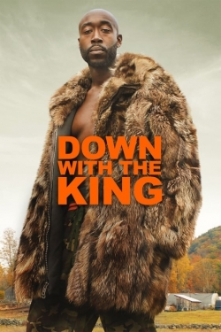 Down with the King yesmovies