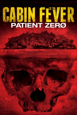 Cabin Fever: Patient Zero yesmovies