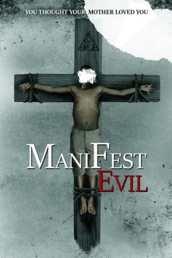 Manifest Evil yesmovies