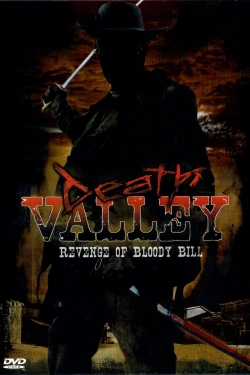 Death Valley: The Revenge of Bloody Bill yesmovies