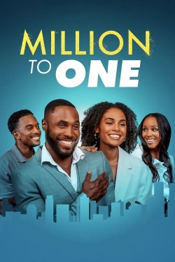 Million to One yesmovies