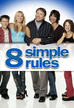 8 Simple Rules... for Dating My Teenage Daughter yesmovies