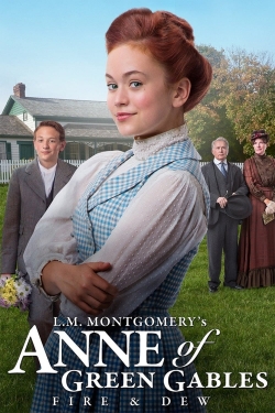 Anne of Green Gables: Fire & Dew yesmovies