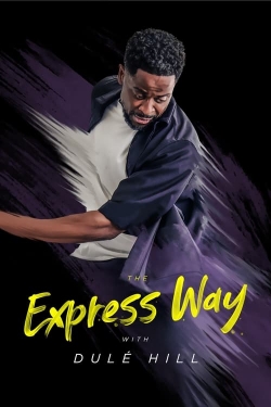The Express Way with Dulé Hill yesmovies