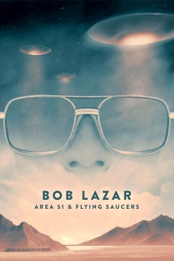 Bob Lazar: Area 51 and Flying Saucers yesmovies