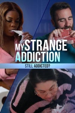 My Strange Addiction: Still Addicted? yesmovies