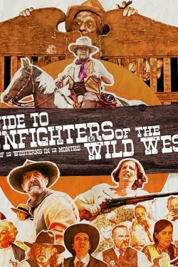 A Guide to Gunfighters of the Wild West yesmovies