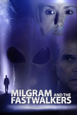 Milgram and the Fastwalkers yesmovies