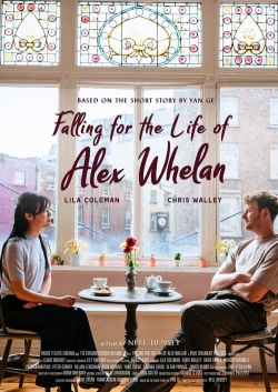 Falling for the Life of Alex Whelan yesmovies