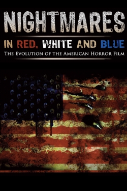 Nightmares in Red, White and Blue yesmovies