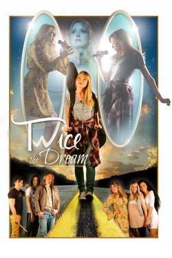 Twice the Dream yesmovies