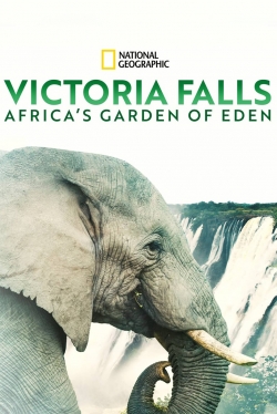 Victoria Falls: Africa's Garden of Eden yesmovies