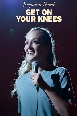 Jacqueline Novak: Get on Your Knees yesmovies