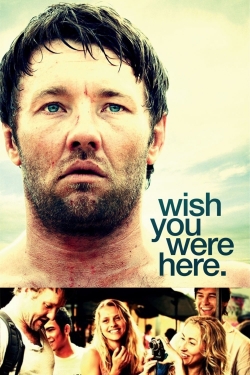 Wish You Were Here yesmovies