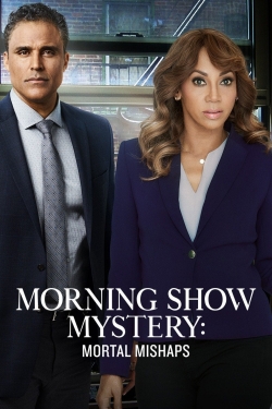 Morning Show Mystery: Mortal Mishaps yesmovies
