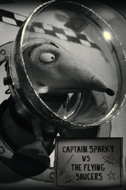 Captain Sparky vs. The Flying Saucers yesmovies