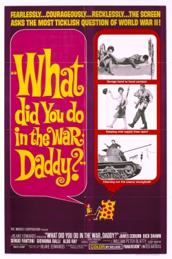 What Did You Do in the War, Daddy? yesmovies