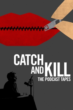 Catch and Kill: The Podcast Tapes yesmovies