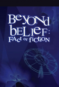 Beyond Belief: Fact or Fiction yesmovies