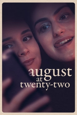 August at Twenty-Two yesmovies