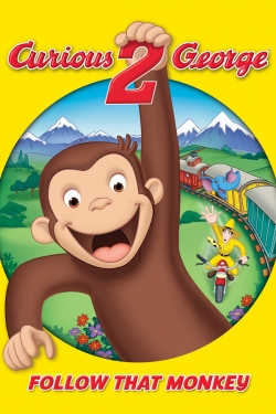 Curious George 2: Follow That Monkey! yesmovies