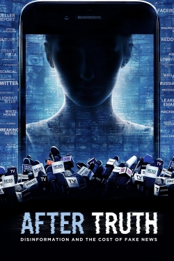 After Truth: Disinformation and the Cost of Fake News yesmovies