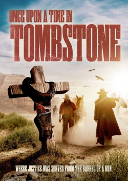 Once Upon a Time in Tombstone yesmovies