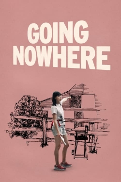 Going Nowhere yesmovies