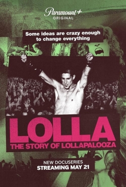 Lolla: The Story of Lollapalooza yesmovies