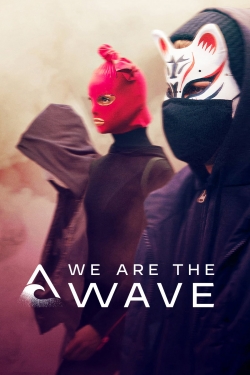 We Are the Wave yesmovies